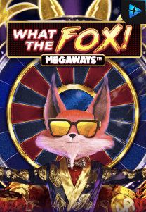 Bocoran RTP Slot What the Fox Megaways di ANDAHOKI