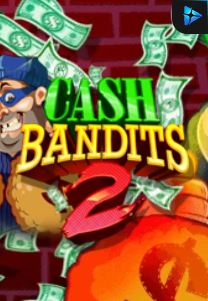 Bocoran RTP Slot Cash Bandits 2 di ANDAHOKI