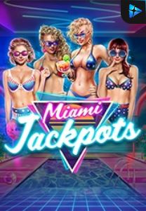 Bocoran RTP Slot Miami Jackpots di ANDAHOKI