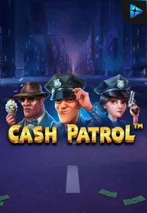 Bocoran RTP Slot Cash Patrol di ANDAHOKI
